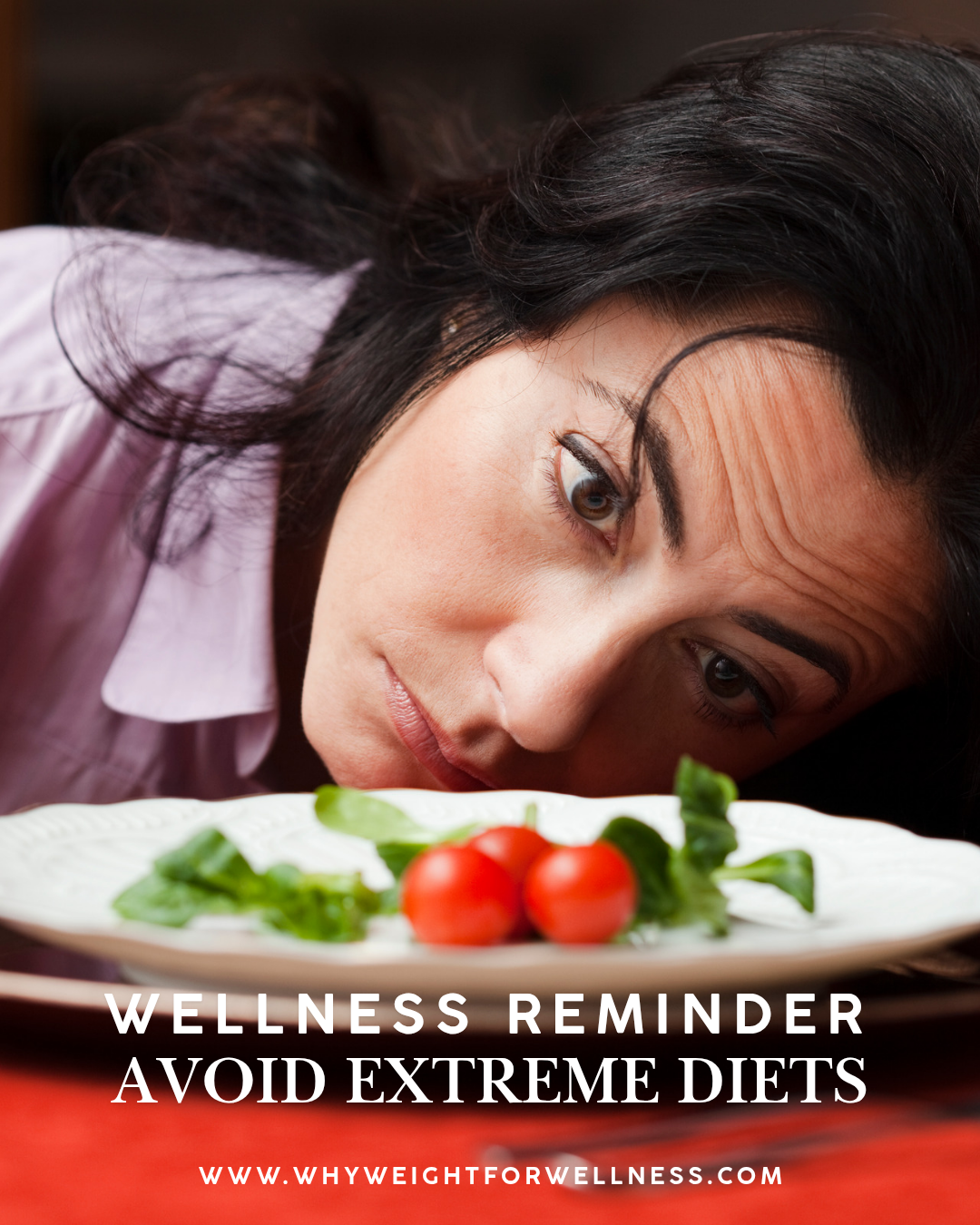 Wellness Reminder - Avoid Extreme Diets