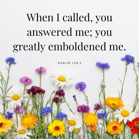 God Answers Prayer and Gives You Strength & Strength | Psalm 138:3