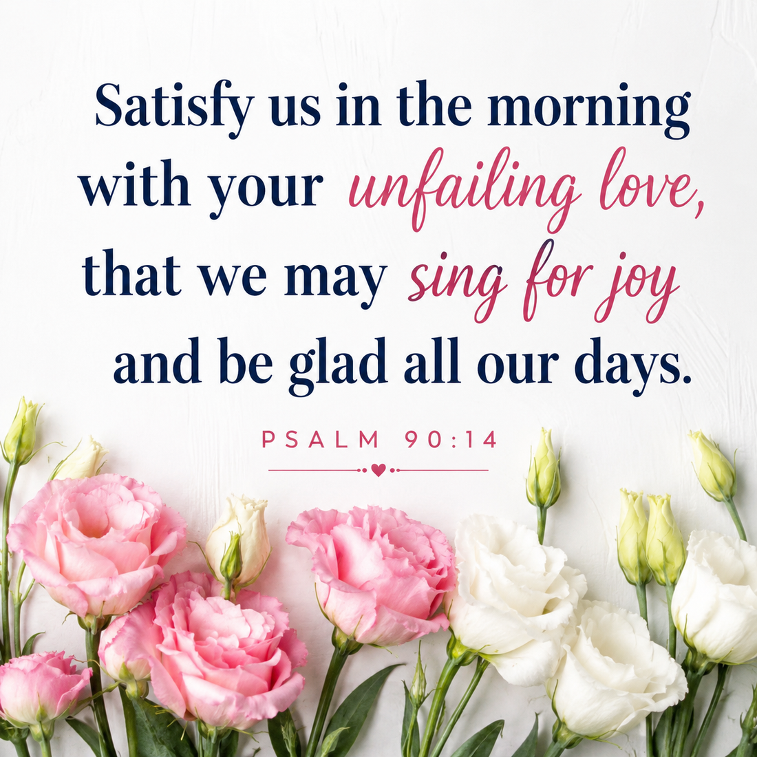 Psalm 90:14 | Start Every Morning with God's Unfailing Love