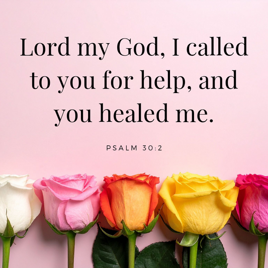 Trusting God for Healing, Hope, and Restoration | Psalm 30:2