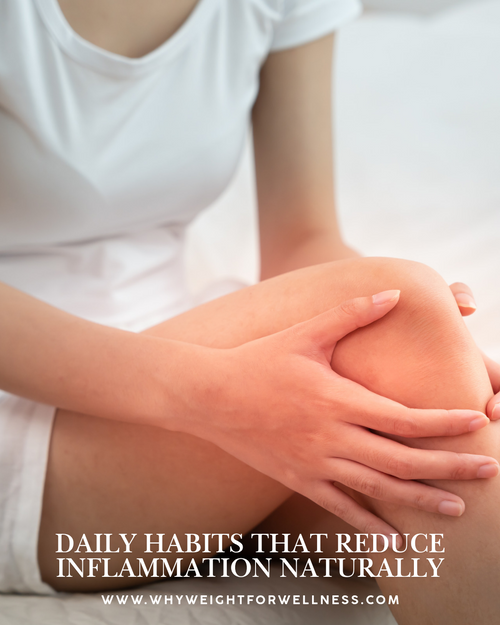 Daily Habits That Reduce Inflammation Naturally