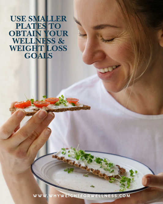 Use Smaller Plates To Obtain Your Wellness and Weight Loss Goals