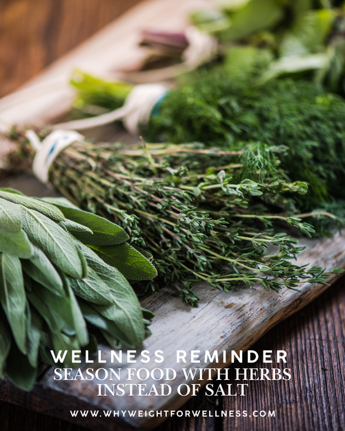 Healthy Reminder - Season Food With Herbs Instead of Salt