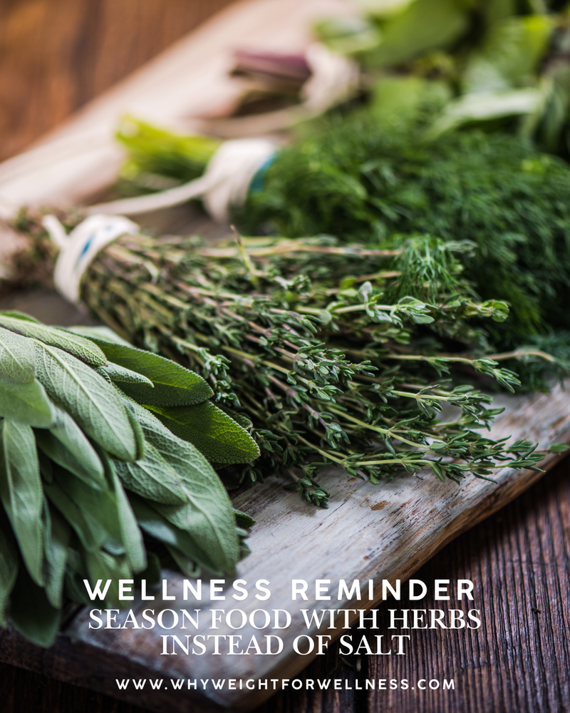 Healthy Reminder - Season Food With Herbs Instead of Salt