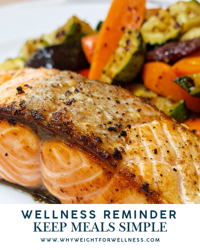 Wellness Reminder - Keep Meals Simple